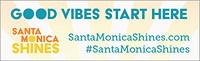 Good Vibes Start Here. SantaMonicaShines.com. Santa Monica Travel and Tourism